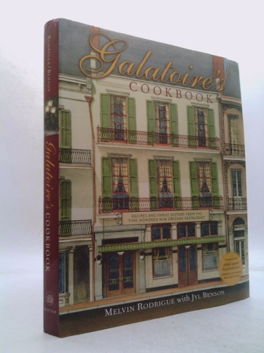 Galatoire's Cookbook: Recipes and Family History from the Time-Honored New Orleans Restaurant