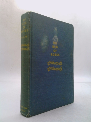 No Bed of Roses, The Diary of a Lost Soul