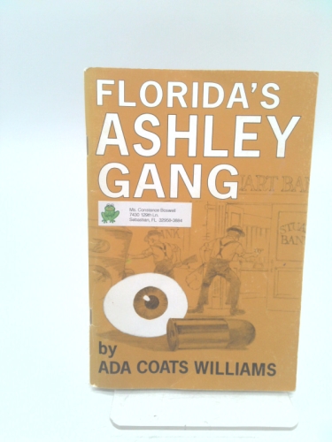Florida's Ashley Gang