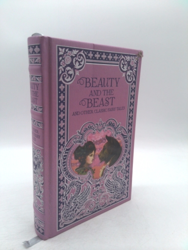 Beauty and the Beast and Other Classic Fairy Tales (Barnes & Noble Omnibus Leatherbound Classics) (Barnes & Noble Leatherbound Classic Collection)