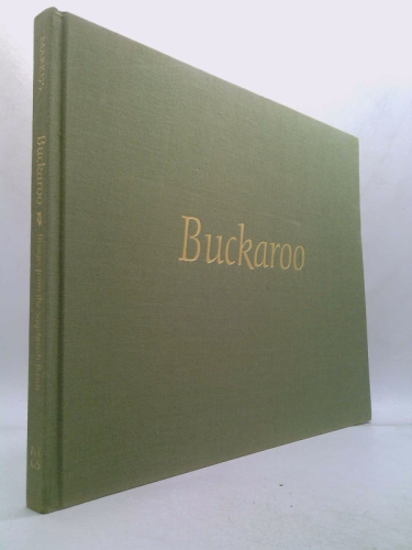 Buckaroo: Images from the Sagebrush Basin