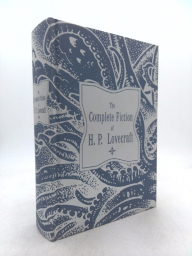 The Complete Fiction of H.P. Lovecraft