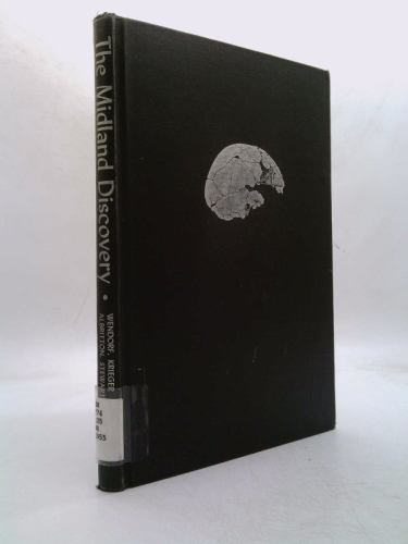 The Midland Discovery-A Report on the Pleistocene Human Remains