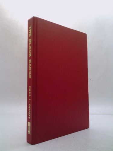 The Black Badge: Deputy United States Marshal Bass Reeves from Slave to Heroic Lawman