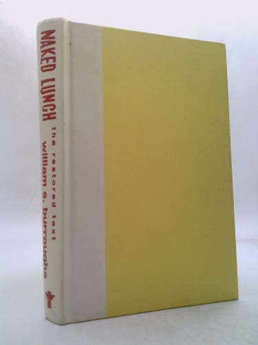 Naked Lunch: The Restored Text