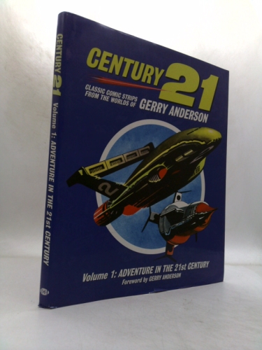 Gerry Anderson's TV 21: Volume One: Adventure in the 21st Century