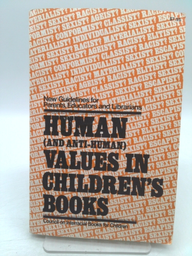 Human (and Anti-Human) Values in Children's Books