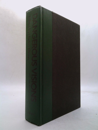 Dangerous Visions: 33 Original Stories