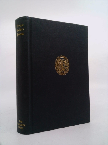 Private Smith's Journal: Recollections of the Late War