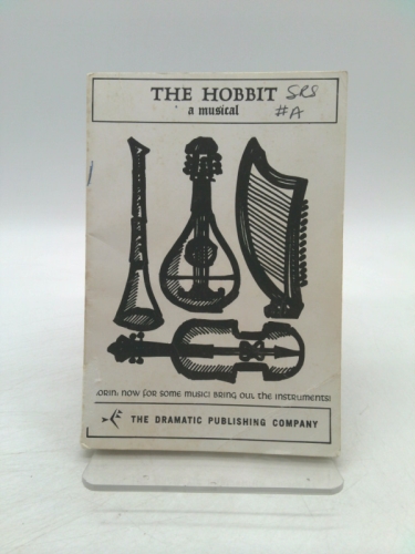 The Hobbit, a Musical: Or There and Back Again