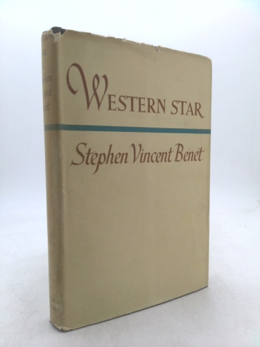 Western Star Stephen Vincent Benet HC 1943 very good