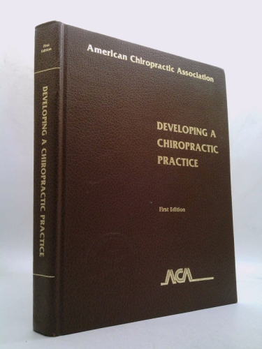 Developing a chiropractic practice: An introduction to tactical chiropractic economics