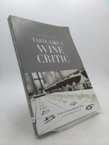 Taste Like A Wine Critic