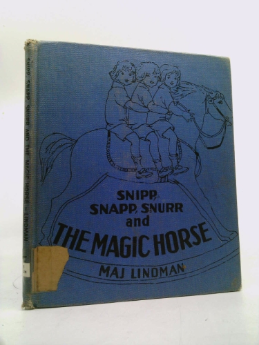 Snipp, Snapp, Snurr & the Magic Horse