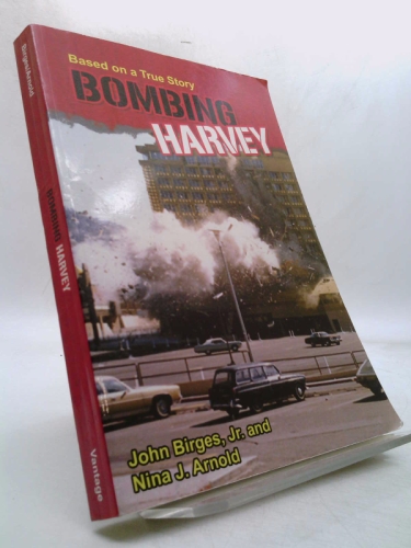 Bombing Harvey