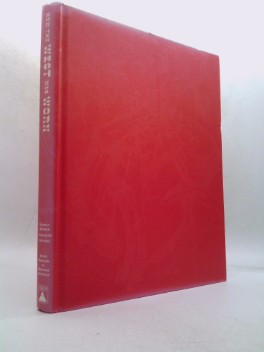 How the West was Worn: A Complete History of Western Wear