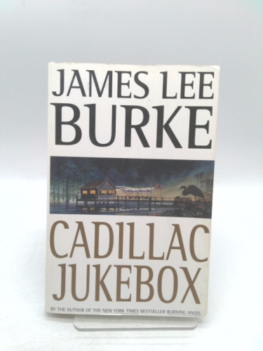 Cadillac Jukebox (Dave Robicheaux Mysteries)