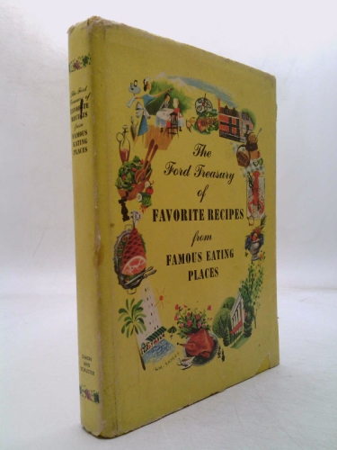 The Ford Treasury of Favorite Recipes from Famous Eating Places
