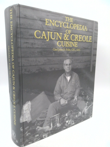 The Encyclopedia of Cajun & Creole Cuisine
