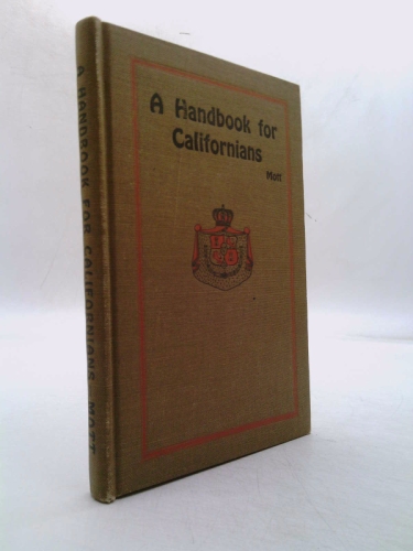 A Handbook for Californiacs