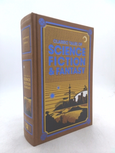 Classic Tales of Science Fiction & Fantasy