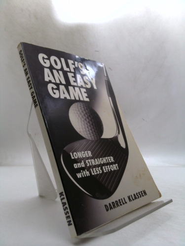 Golf's an Easy Game: Longer and Straighter with Less Effort