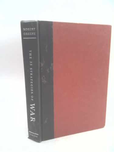 The 33 Strategies of War