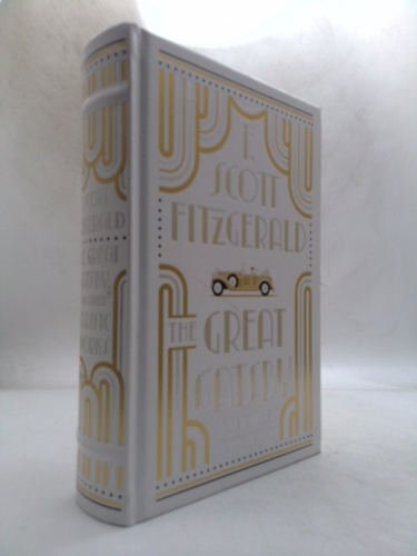 The Great Gatsby and Other Classic Works (Collectible Editions)