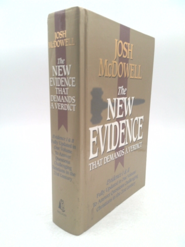 The New Evidence That Demands A Verdict Fully Updated To Answer The Questions Challenging Christians Today