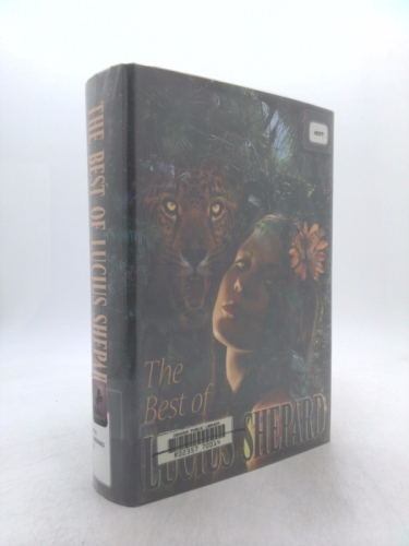 The Best of Lucius Shepard