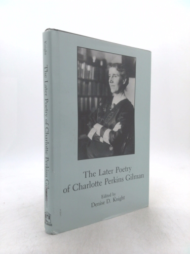 The Later Poetry of Charlotte Perkins Gilman
