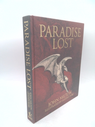 Milton's Paradise Lost: Illustrated by Gustave Doré