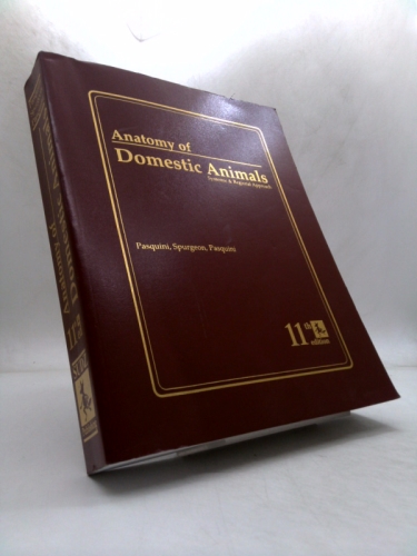 Anatomy of Domestic Animals: Systemic & Regional Approach Book Cover