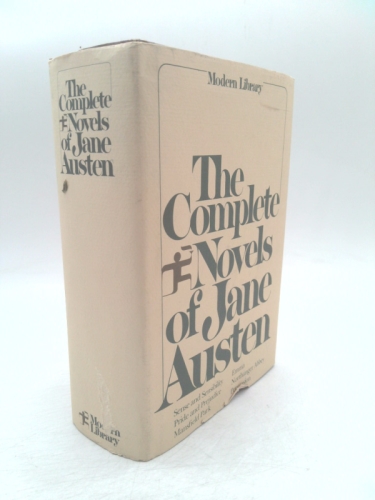 The Complete Novels of Jane Austen: Sense and Sensibility / Pride and Prejudice / Mansfield Park / Emma / Northanger Abbey / Persuasion