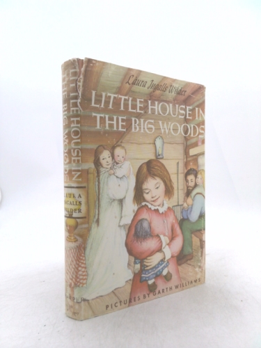 Little House in the Big Woods by Wilder, Laura Ingalls