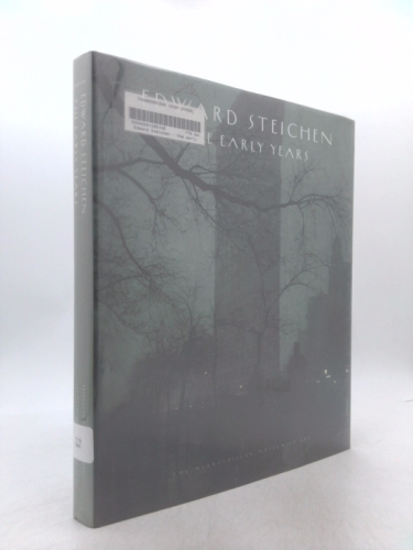 Edward Steichen : The Early Years