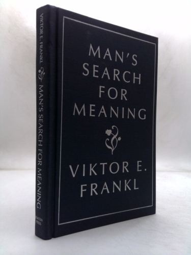Man's Search for Meaning