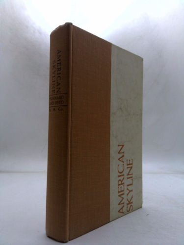 AMERICAN SKYLINE the Growth and Form of Our Cities and Towns