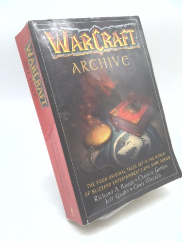 WarCraft Archive (WarCraft, #1-3 & Of Blood and Honor)