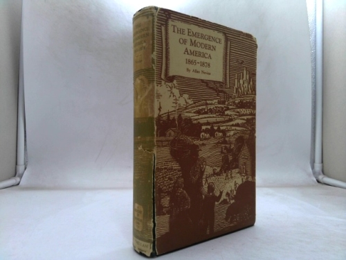 The emergence, of modern America, 1865-1878,