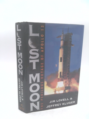 Lost Moon: The Perilous Voyage of Apollo 13