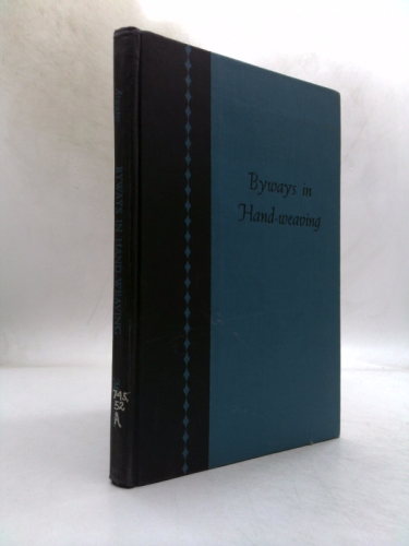 Byways in Hand Weaving