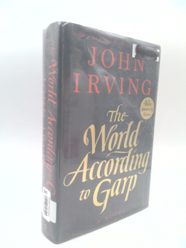 The World According to Garp: A Novel