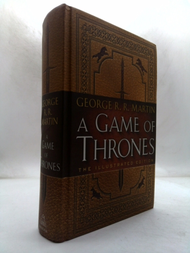 A Game of Thrones: The Illustrated Edition