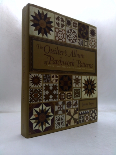 The Quilter's Album of Patchwork Patterns: 4050 Pieced Blocks for Quilters