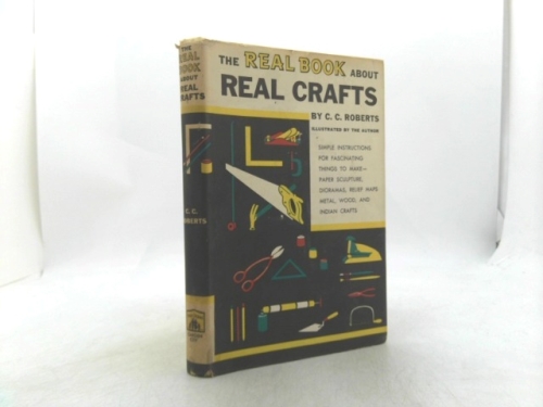 The Real Book About Real Crafts