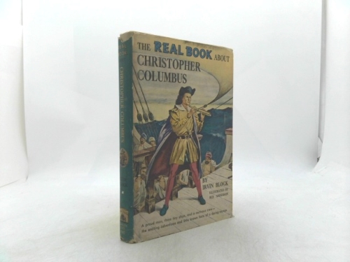 The Real Book About Christopher Columbus