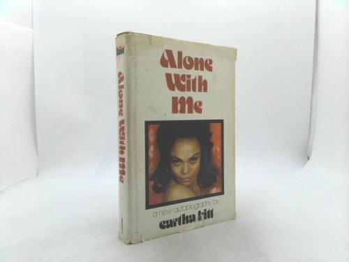 Alone with me: A new autobiography