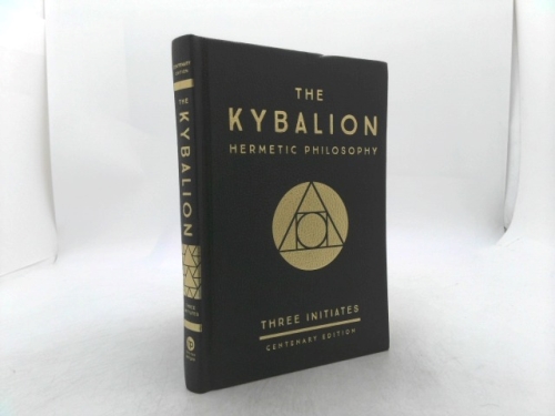 The Kybalion: Centenary Edition Book Cover