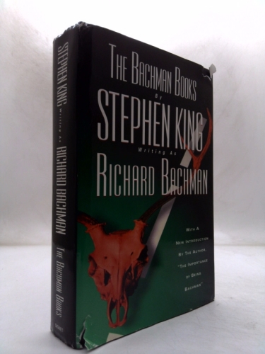 The Bachman Books: Rage / The Long Walk / Roadwork / The Running Man